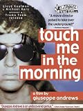 Touch Me in the Morning