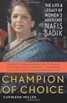 Champion of Choice: The Life and Lega...