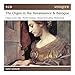 The Organ In Renaissance And Baroque ; North German Organ Music; Historic Organs In Austria (Vivarte Box 12)