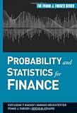 Probability and Statistics for Finance (Frank J. Fabozzi Series)