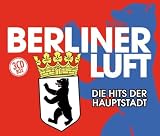 Berliner Luft - die Hits der Hauptstadt