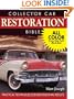 Collector Car Restoration Bible: Practical Techniques for Professional Results