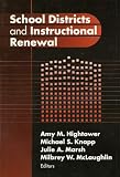 School Districts and Instructional Renewal (Critical Issues in Educational Leadership)