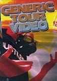 Generic Tour Video [インライン] [DVD] video