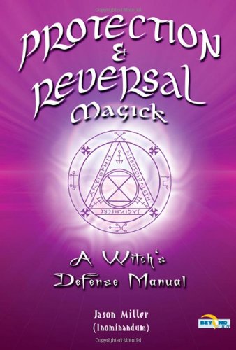 Cover of Protection and Reversal Magick (Beyond 101)
