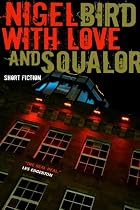Click to Download Free Kindle Book -> With Love And Squalor
