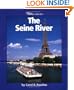 The Seine River (Watts Library : The World of Water)
