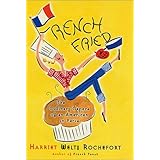 french fried the culinary capers of an american in paris