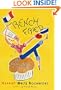 French Fried: The Culinary Capers Of An American In Paris