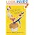 French Fried: The Culinary Capers Of An American In Paris