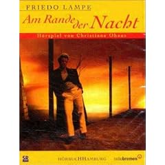 Lampe, Friedo: Am Rande der Nacht, 2 Cassetten.