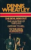 The devil rides out ; Gateway to hell