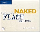 Naked Macromedia Flash MX 2004 (Design With)