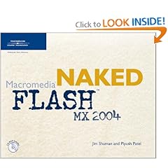 Naked Macromedia Flash MX 2004 (Design With)