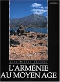 L\'Arménie au Moyen-Âge