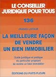 La Meilleure Fa�on de vendre un bien immobilier