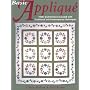 Basic Applique: 1930S Quilt Patterns Created With Traditional and Contemporary Techniques