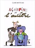 Agrippine, tome 5 : Agrippine et l ancêtre