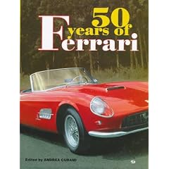 50 Years of Ferrari: 1947-1997
