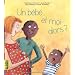Un b�b�... et moi alors ?