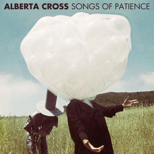 Alberta Cross - Songs of Patience - Zortam Music