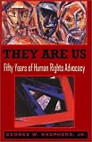 They Are Us: Fifty Years of Human Rights Advocacy