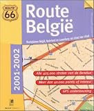  : Route 66, Route Belgie 2001/2002, 1 CD-ROM, niederl&auml;nd. Version Routeplanner Belgie, Nederland en Luxemburg van straat naar straat. F&uuml;r Windows 95/98/2000/Me/NT ... 40.000 points of interest. GPS ondersteuning