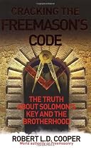 Cracking the Freemason's Code: The Truth About Solomon's Key and the Brotherhood