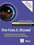 Dot-Com and Beyond: Breakthrough Internet-based Architectures and Methodologies