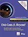 Dot-Com and Beyond: Breakthrough Internet-based Architectures and Methodologies