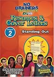 More details of product: Standard Deviants School - No-Brainers on Resumes & Cover Letters, Program 2 - Standing Out (Classroom Edition)