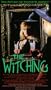 Witching [VHS]