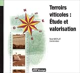 Terroirs viticoles : �tude et valorisation