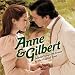 Anne and Gilbert, The Musical