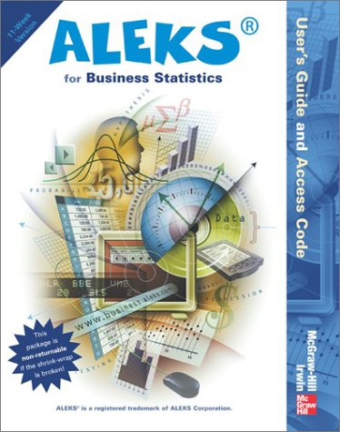 Aleks User's Guide and Access Code for Business Statistics (Stand-Alone for 11-Week Quarter Term)