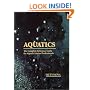 Aquatics - The Complete Reference Guide for Aquatic Fitness Professionals