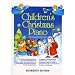 Children's Christmas Piano: Das Kinder-Weihnachtsalbum mit den beliebtesten und bekanntesten Weihnachtsliedern in sehr leichter bis leichter Fassung f�r Klavier/Keyboard