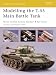 Modelling the T-55 Main Battle Tank (Osprey Modelling)