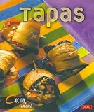 Tapas (Cocina Ideal / Ideal Cooking) (Spanish Edition)