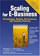 Scaling for E-Business: Technologies, Models, Performance, and Capacity Planning Scaling for E-Business: Technologies, Models, Performance, and Capacity Planning