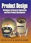 Product Design: Techniques in Reverse Engineering and New Product Development