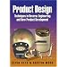 Product Design: Techniques in Reverse Engineering and New Product Development