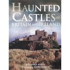 Haunted Castles of Britain and Ireland