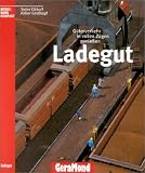 Ladegut. G�terverkehr in vollen Z�gen genie�en