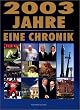 2003 Jahre. Eine Chronik