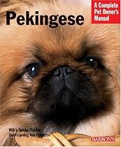 Pekingese (A Complete Pet Owner's Manual)