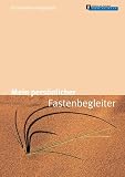 Mein pers�nlicher Fastenbegleiter