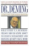 Dr. Deming : The American Who Taught the Japanese About Quality