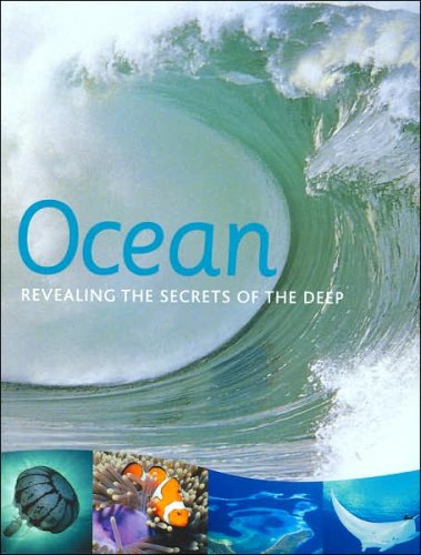 Ocean: Revealing the Secrets of the Deep under Ecology in The Books Store