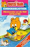 Produkt-Bild: Bussi B&auml;r. M&auml;rchenreise um die Welt mit Bussi- B&auml;r